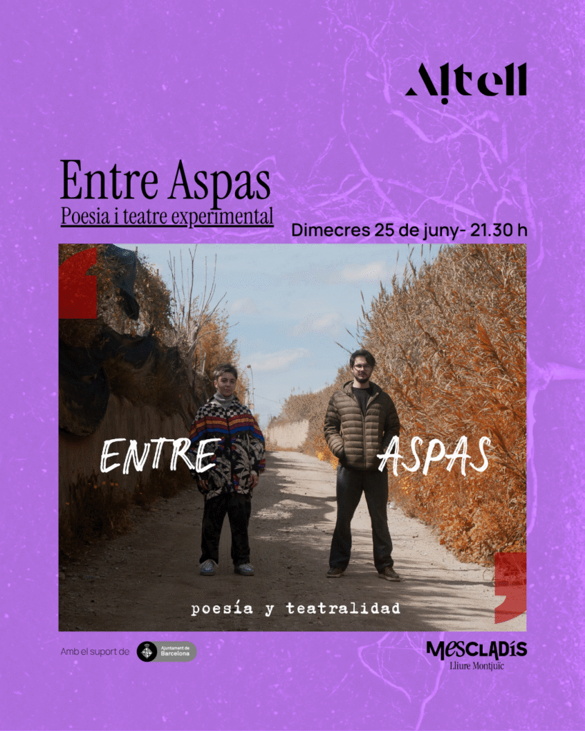 Entre Aspas – Poesía y teatro experimental – Miércoles, 25 de junio – 21:30 h – Altell