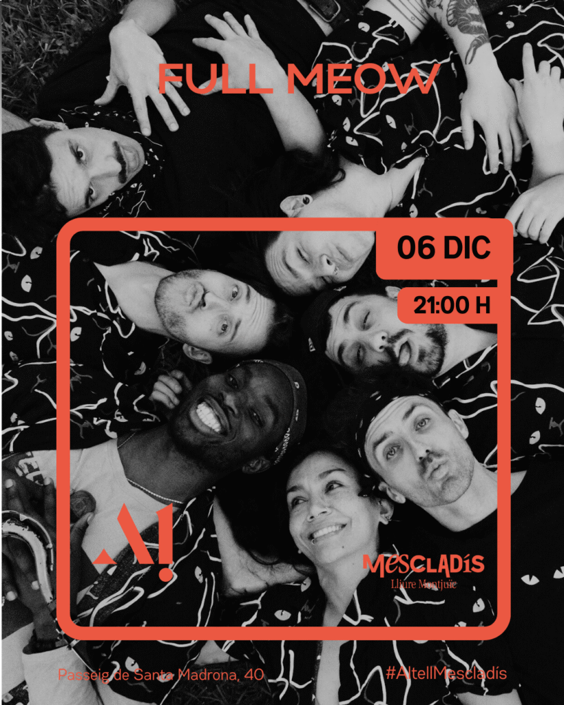 Full Meow · Funk/Rock & Performance- Sábado 06 de diciembre  – 21:00 – Altell