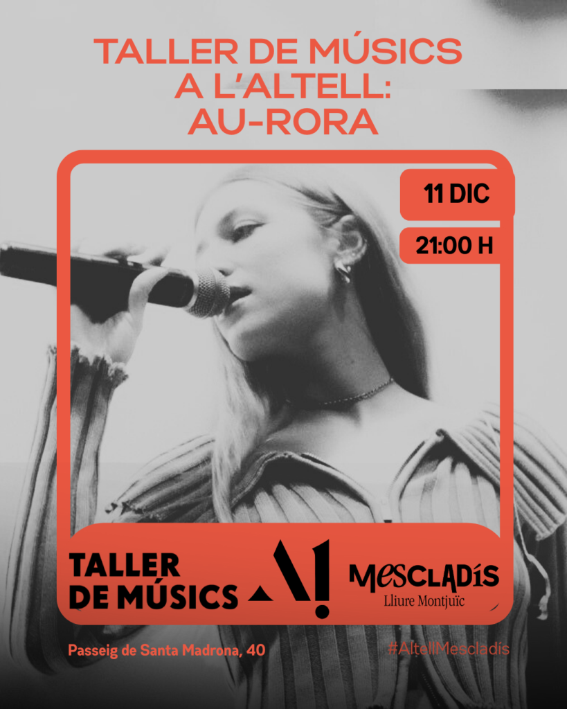 Taller de Música al Altell: Au-Rora · Indie-pop en catalán- Jueves 11 de diciembre  – 21:00 – Altell