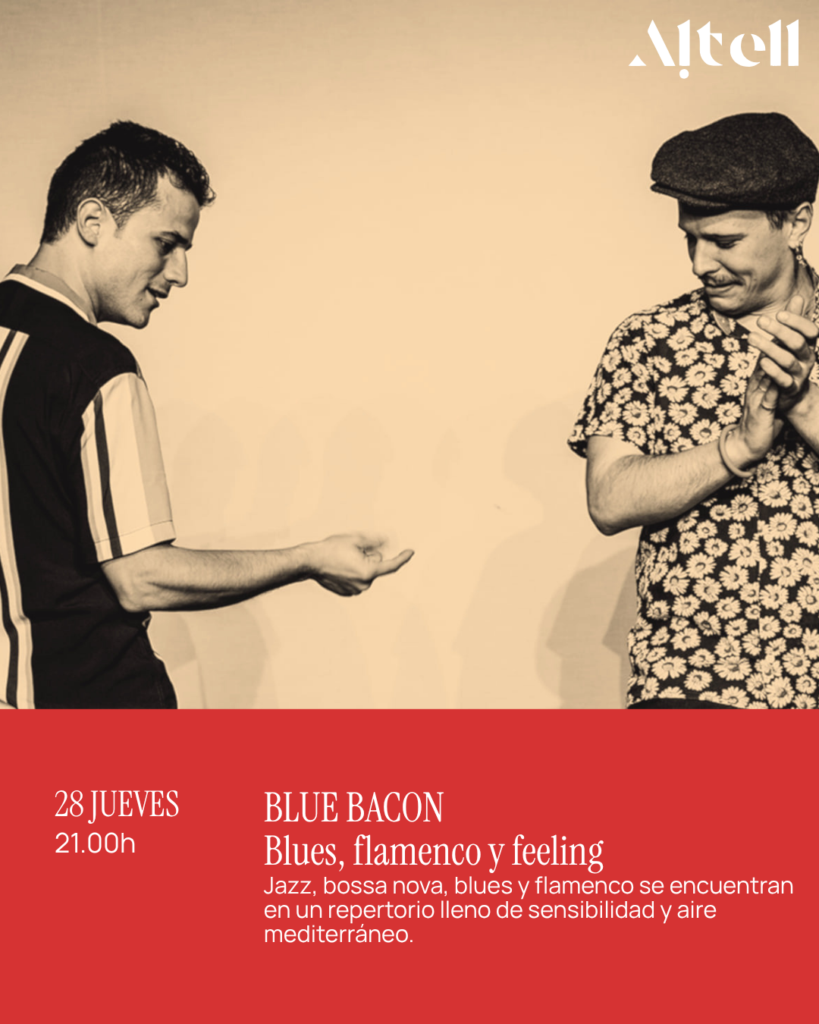BLUE BACON: Blues, flamenco y feeling. Jueves 28 de Mayo ·   21:00 – Altell