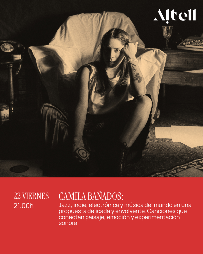 CAMILA BAÑADOS. Viernes 22 de Mayo ·   21:00 – Altell