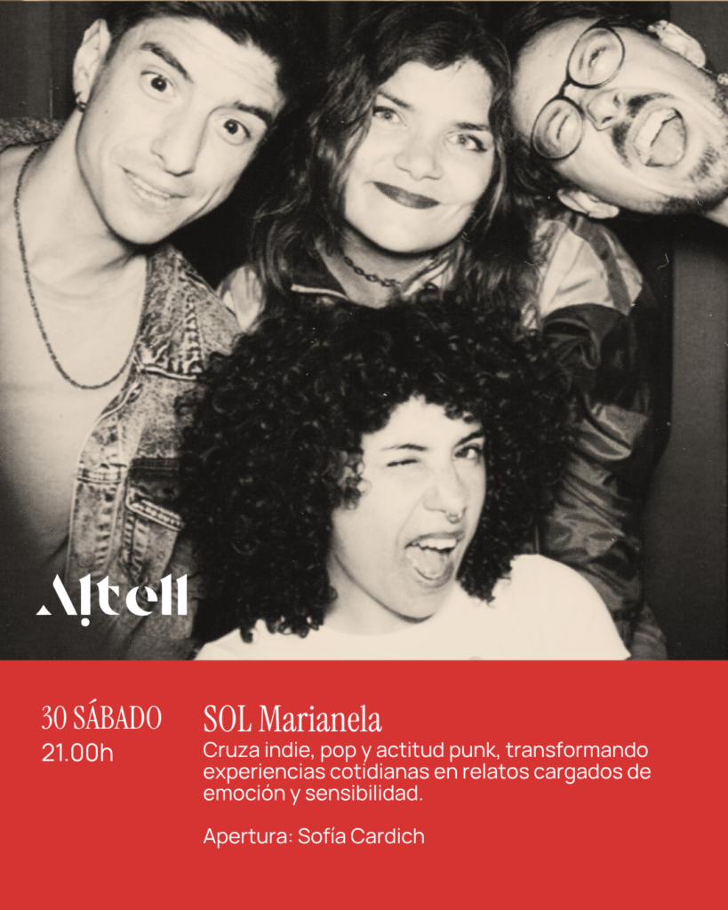 SOL MARIANELA. Apertura: Sofía Cardich- Indie, pop y actitud punk. Sábado 30 de Mayo ·   21:00 – Altell