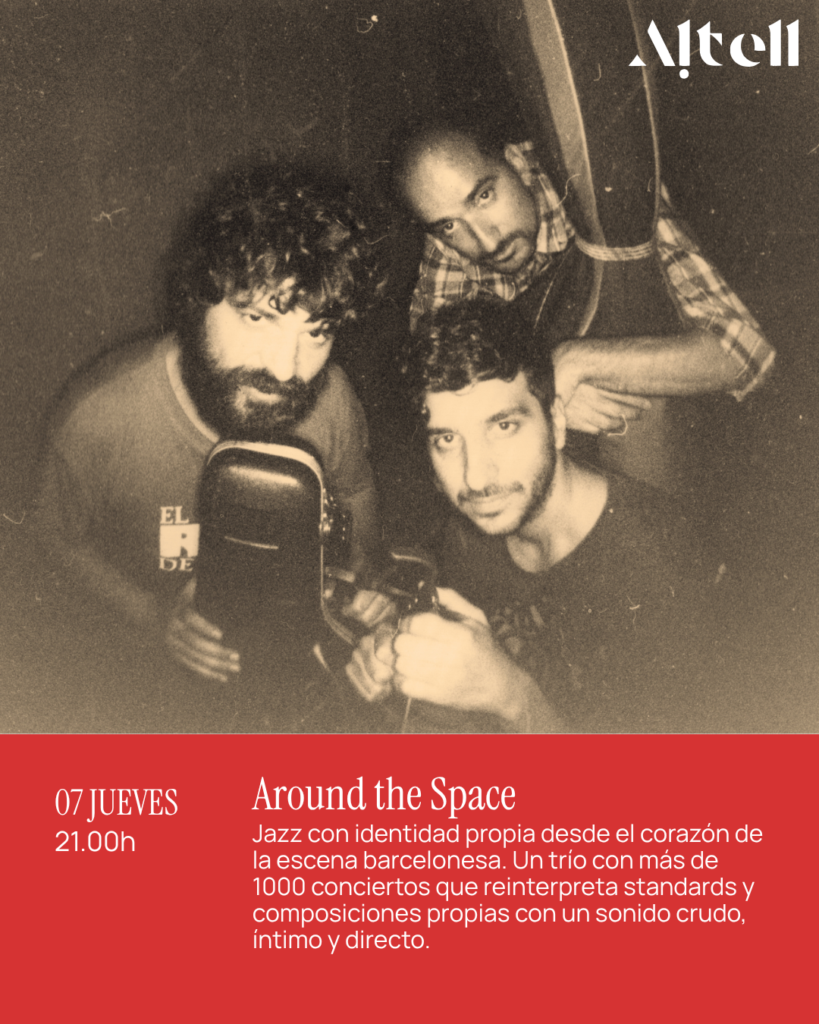 AROUND THE SPACE- Jueves 7 de Mayo ·   21:00 – Altell