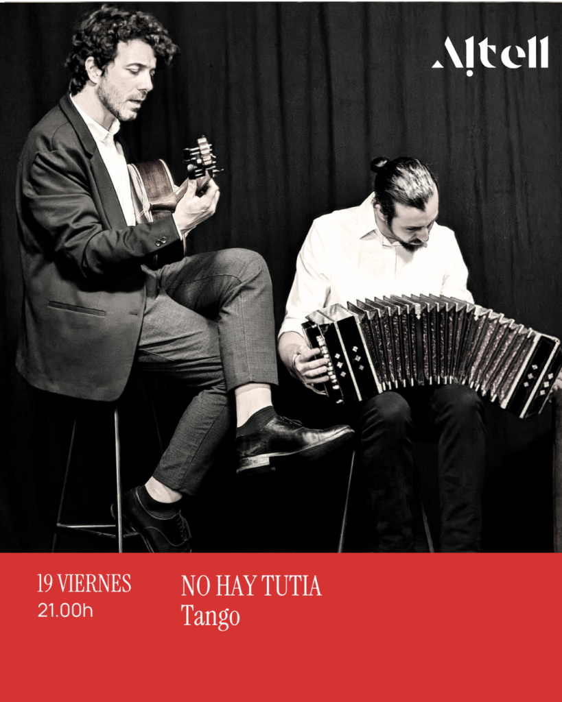No Hay Tutia · Tango. Viernes 19 de Junio ·   21:00 – Altell