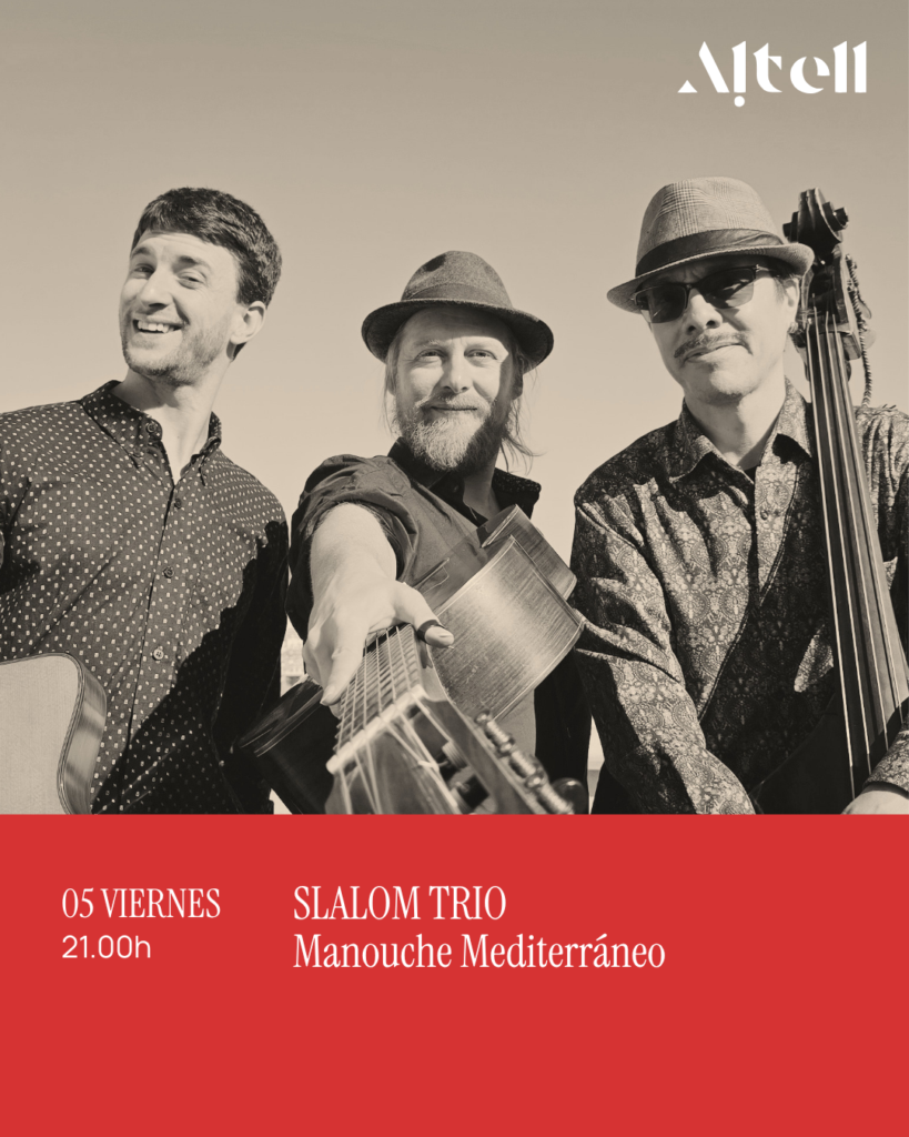 𝗦𝗟𝗔𝗟𝗢𝗠 𝗧𝗥𝗜𝗢: Manouche Mediterráneo. Viernes 5 de Junio ·   21:00 – Altell