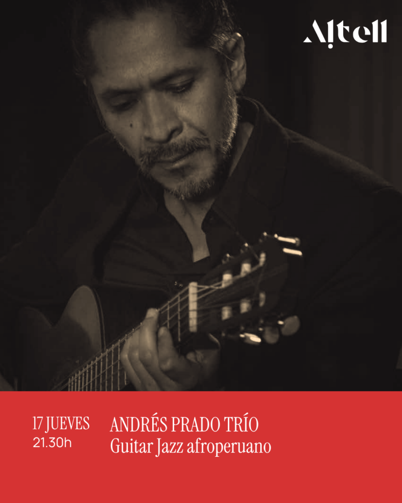 ANDRÉS PRADO TRIO – Peruvian Jazz – Friday, July 17 · 9:30 p.m. – Altell